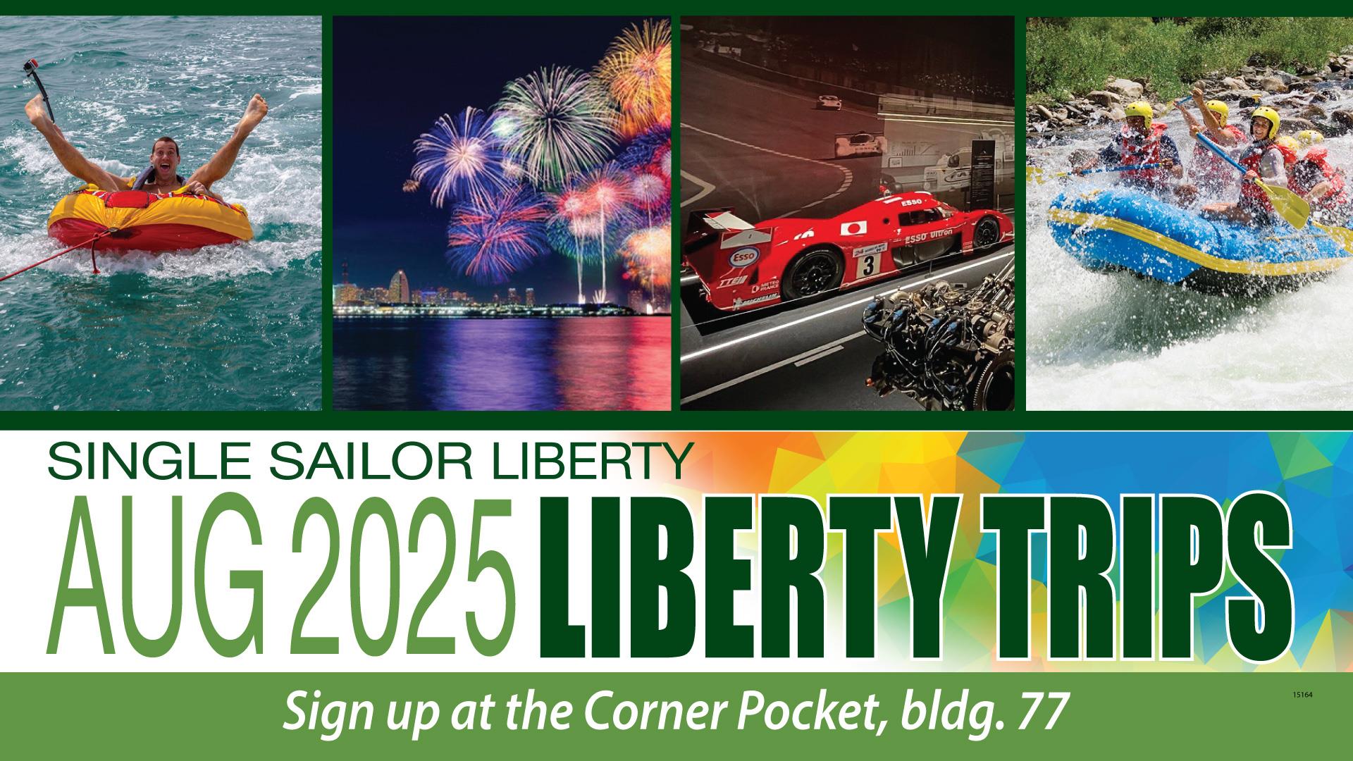 August Liberty Trips