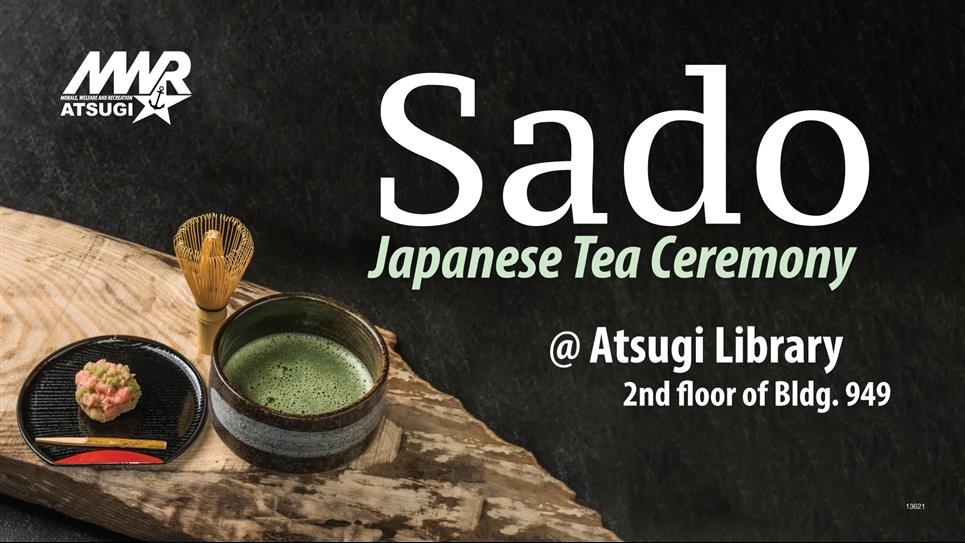 Japanese Tea Ceremony (Sado)
