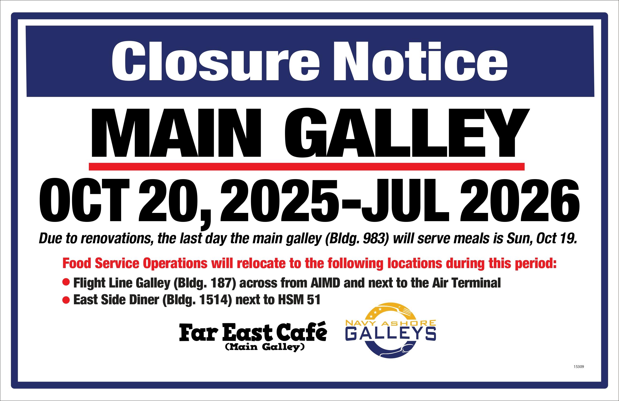 Main Galley Closure Notice